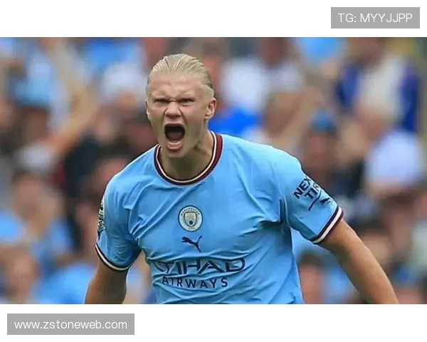 哈兰德：从天才少年到足坛巨星的辉煌蜕变之路